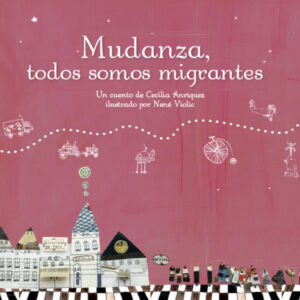 Mudanza, todos somos migrantes