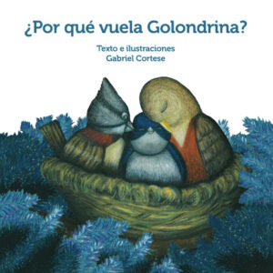 ¿Por qué vuela Golondrina?